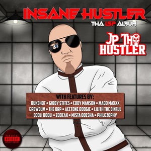 Insane Hustler: Tha LSP Album (Explicit)