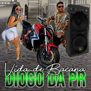 Vida de Bacana (Explicit)
