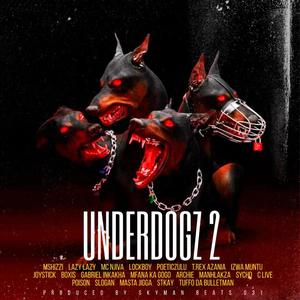 Underdogz 2 (feat. Tuffo da BulletMan & Virious artists) [Explicit]