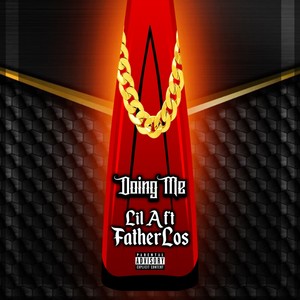 Doing Me (feat. Fatherlos) [Explicit]