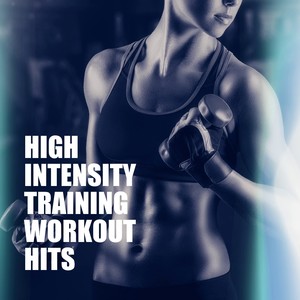 High Intensity Training Workout Hits
