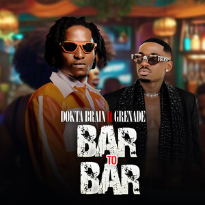 Bar to Bar (Explicit)