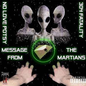 Message From The Martians (Explicit)