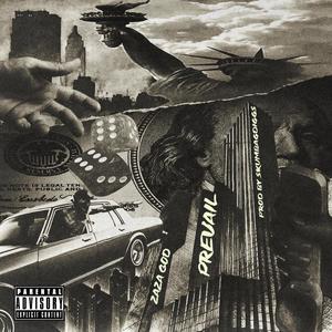 PREVAIL (feat. ZAZA GOD) [Explicit]