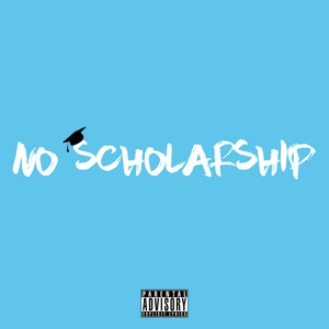 No Scholarship (Explicit)