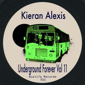 Underground Forever, Vol. 2