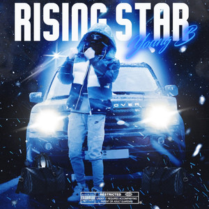 Rising Star (Explicit)