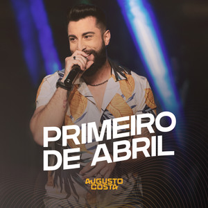 Primeiro de Abril (Ao Vivo)