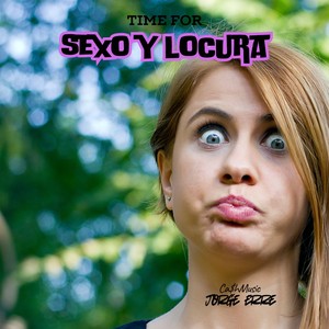 Sexo y Locura (Explicit)