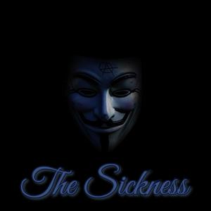 The Sickness