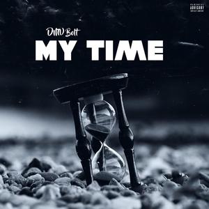 My Time (Explicit)