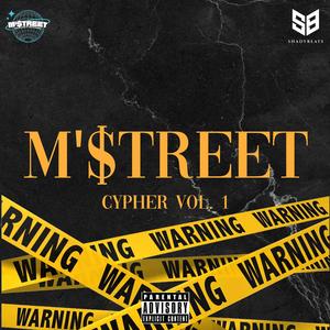 M STREET CYPHER (Explicit)