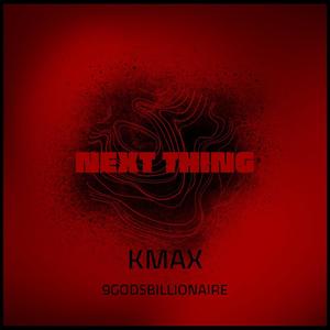 Next Thing (Explicit)