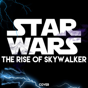 Star Wars: The Rise of Skywalker (Theme Cover)