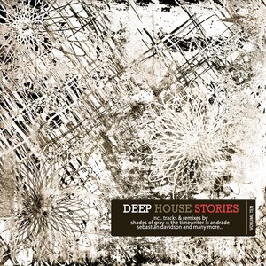 Deep House Stories - Volume Three