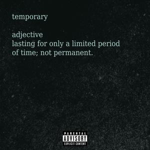 temporary (slowed) (Explicit)