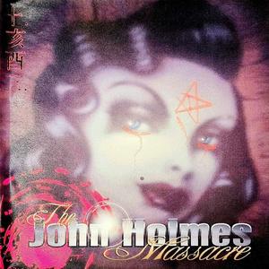 The John Holmes Massacre 2006