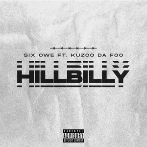 Hillbilly (feat. Kuzco Da Foo) (Explicit)
