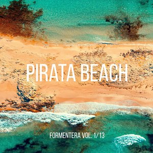 Pirata Beach - Formentera, Vol. 1/13