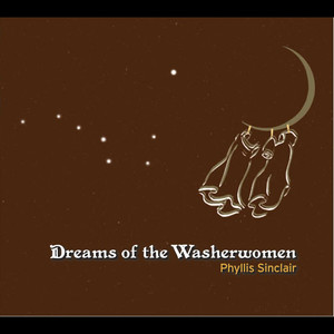 Dreams of the Washerwomen