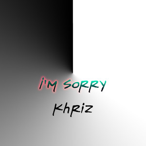 I'm Sorry