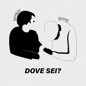 Dove sei?