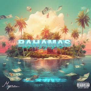 BAHAMAS (feat. SOLOCELO) [Explicit]