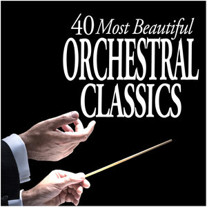 40 Most Beautiful Orchestral Classics