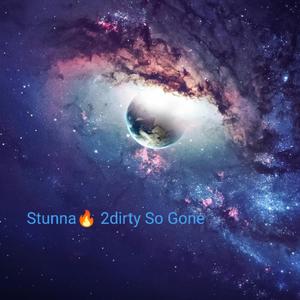 So Gone (feat. 2dirty) (Explicit)