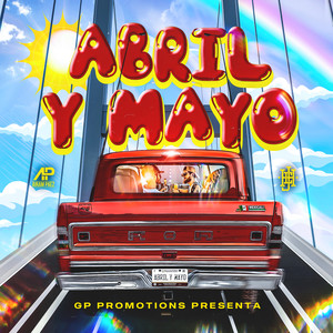 Abril y Mayo