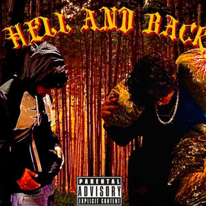 HELL AND BACK (Explicit)