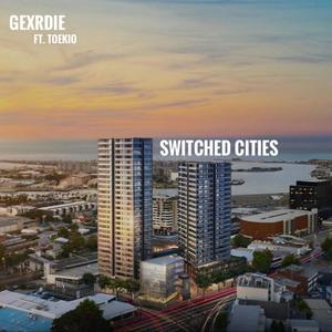 Switched Cities (feat. Toekio) [Explicit]