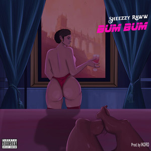 Bum Bum (Explicit)