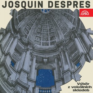 Despres: Vocal Compositions. Selection