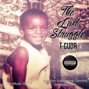 The Last Struggle (Explicit)