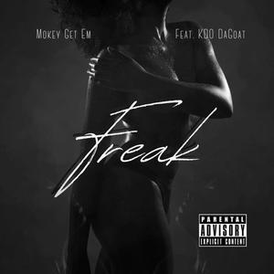 Freak (feat. KDO DaGoat)