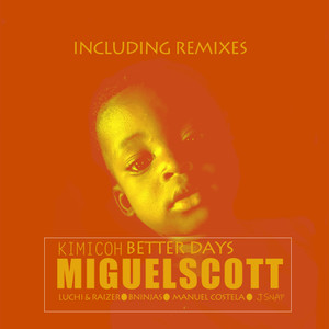 Better days (Saint Acid jazz & Miguel Scott Remix)