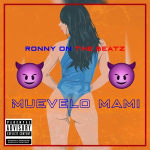 Muevelo Mami (Explicit)