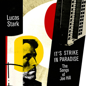 It's Strike in Paradise - The Songs of Joe Hill