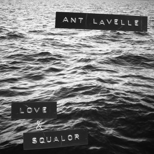 Love & Squalor (Explicit)