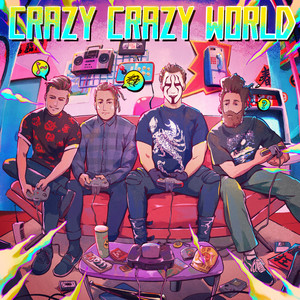 Crazy Crazy World