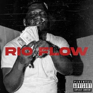 Rio Flow (Explicit)