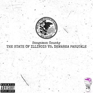 The State Of Illinois Vs DeMarea Pasquale (Explicit)