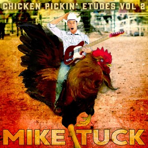 Chicken Pickin' Etudes, Vol. 2