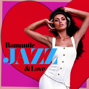 Romantic Jazz & Love