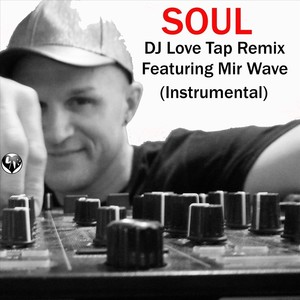 Soul[feat. Mir Wave] (Instrumental|Remix)