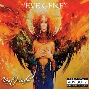 EVE GENE (Explicit)