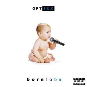 Born To Be (Explicit)