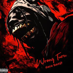 Wrong Turn (Explicit)