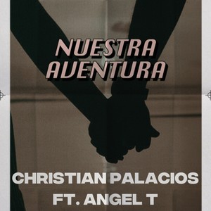 Nuestra Aventura (feat. AngelT)